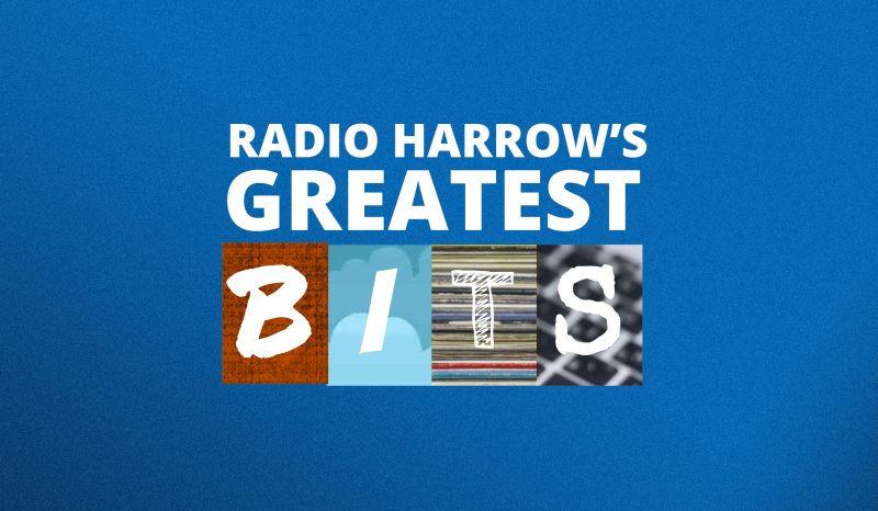 Radio Harrow's Greatest Bits